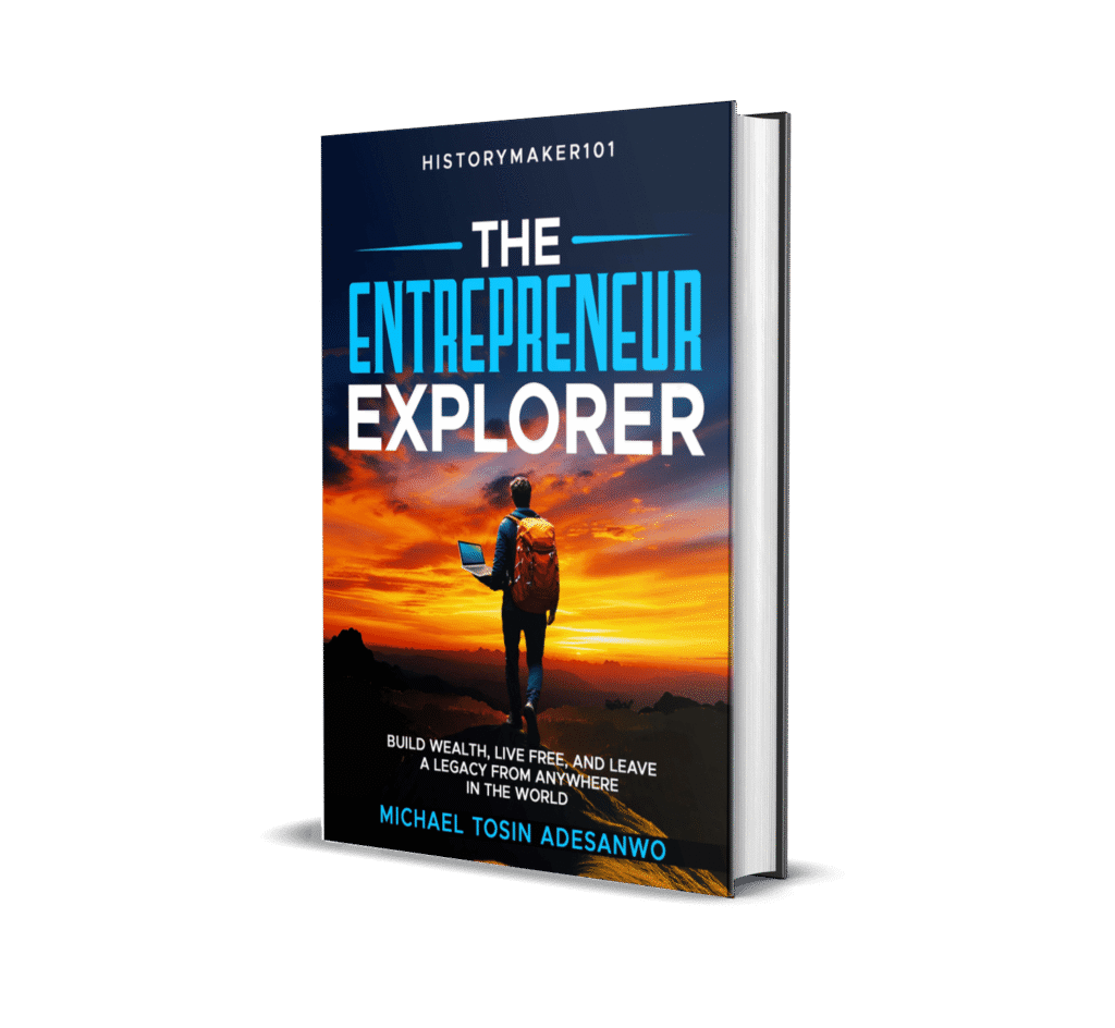 The Entrepreneur Explorer - by Michael Tosin Adesanwo