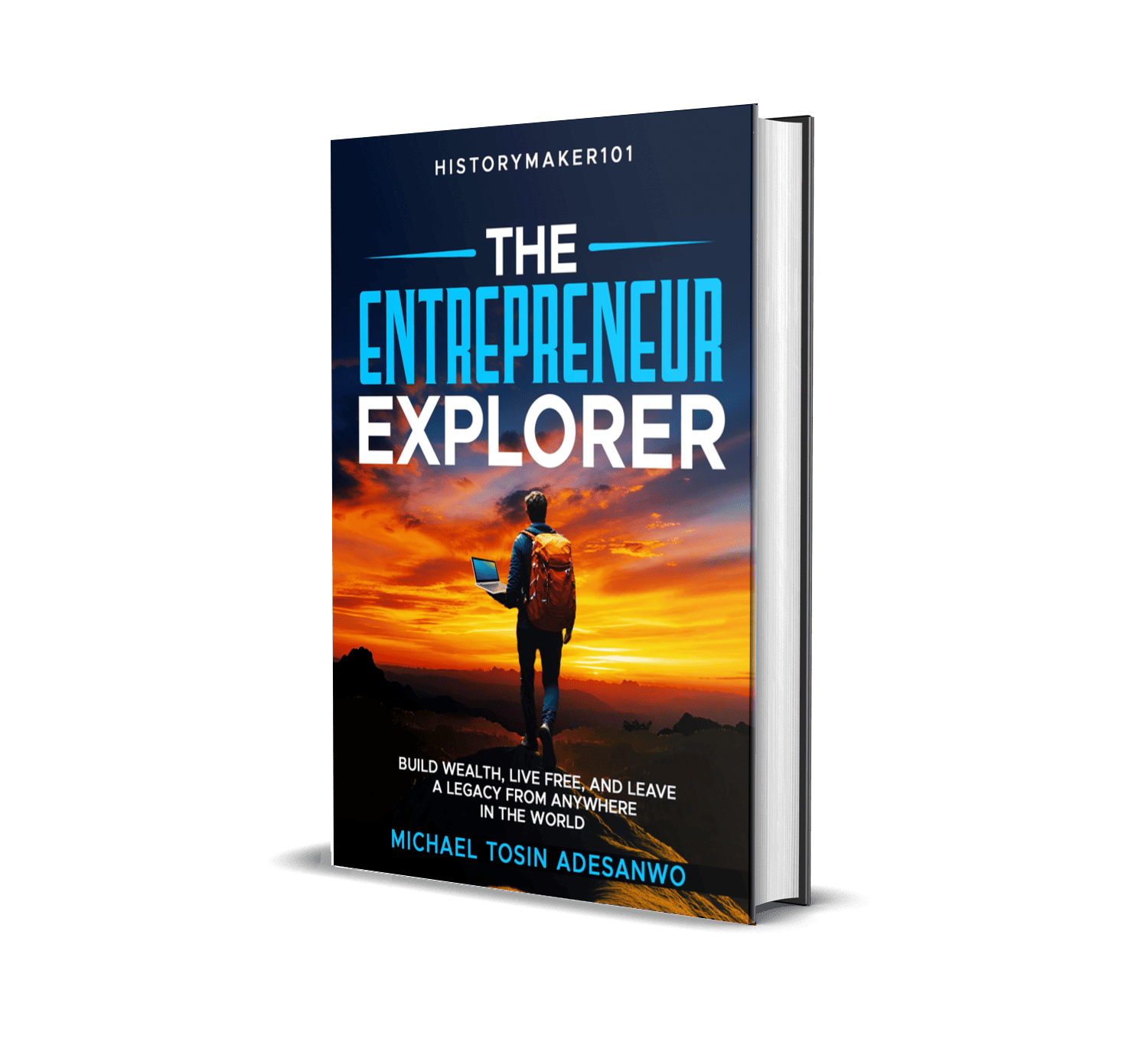 The Entrepreneur Explorer - by Michael Tosin Adesanwo
